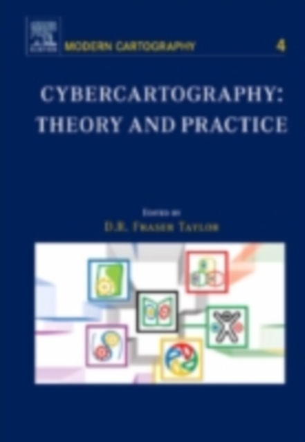 Cybercartography : Theory and Practice, PDF eBook