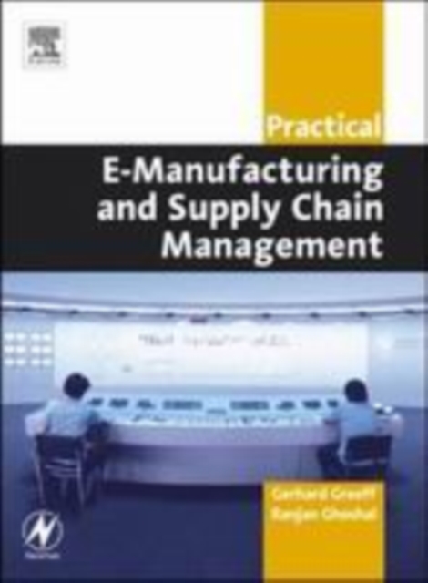Practical E-Manufacturing and Supply Chain Management, PDF eBook