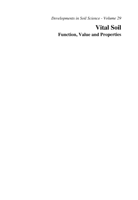 Vital Soil : Function, Value and Properties, PDF eBook