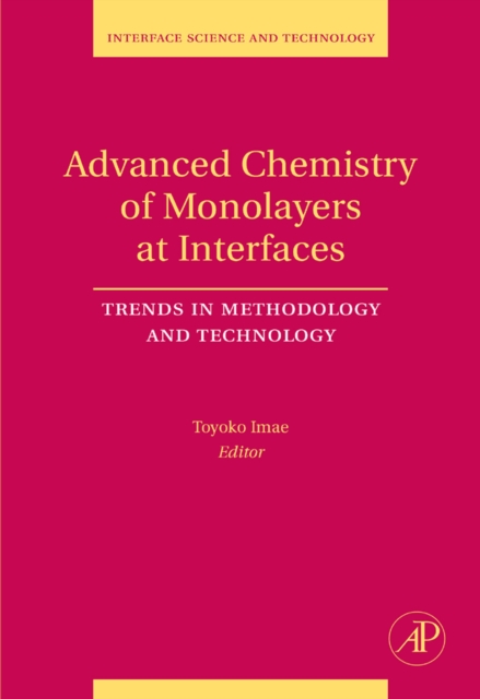 Advanced Chemistry of Monolayers at Interfaces : Trends in Methodology and Technology, PDF eBook