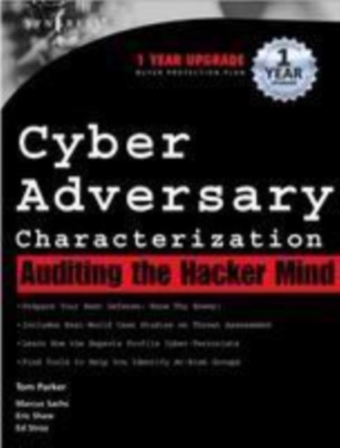 Cyber Adversary Characterization : Auditing the Hacker Mind, PDF eBook