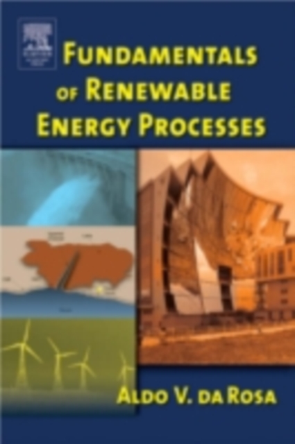 Fundamentals of Renewable Energy Processes, PDF eBook