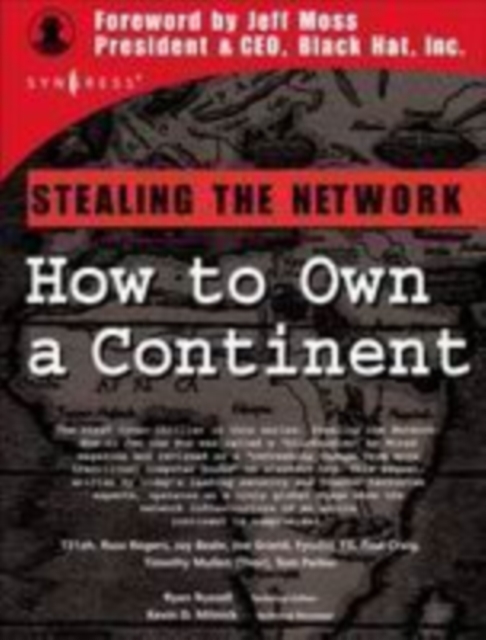 Stealing the Network : How to Own a Continent, PDF eBook