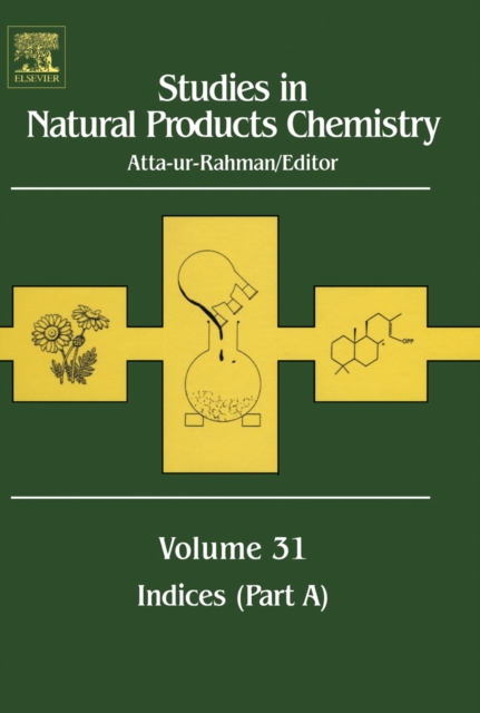 Studies in Natural Products Chemistry : Indices Part A, PDF eBook