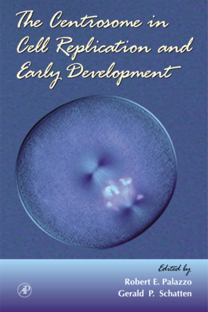 The Centrosome in Cell Replication and Early Development, PDF eBook