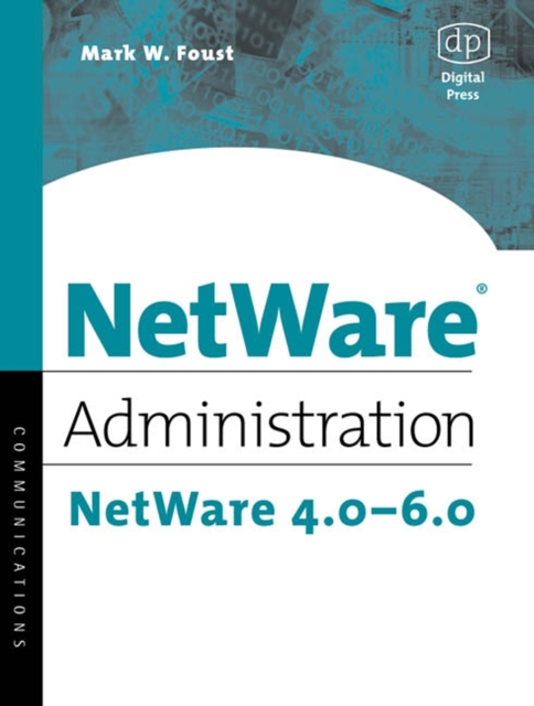 NetWare Administration : NetWare 4.0-6.0, PDF eBook