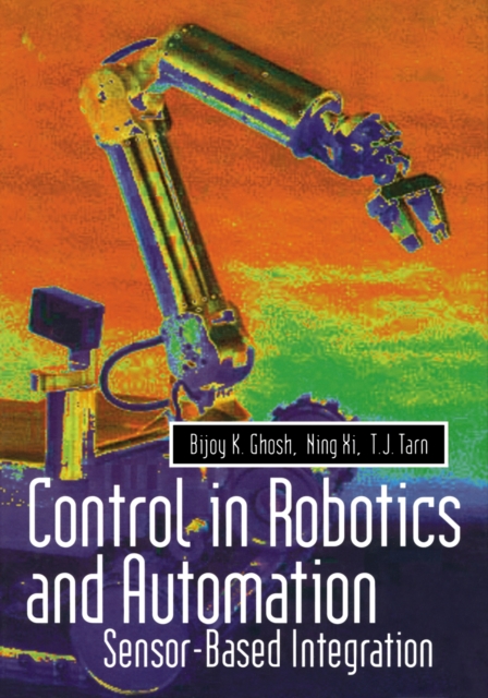 Control in Robotics and Automation : Sensor Based Integration, PDF eBook