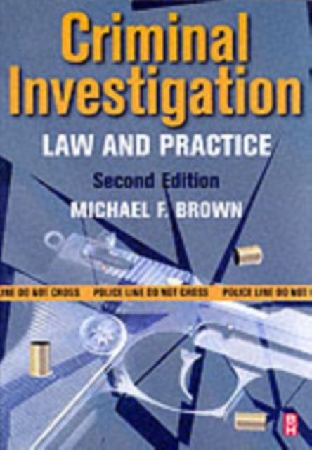 Criminal Investigation : Law and Practice, PDF eBook