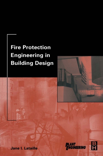 Fire Protection Engineering in Building Design, PDF eBook