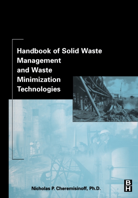 Handbook of Solid Waste Management and Waste Minimization Technologies, PDF eBook