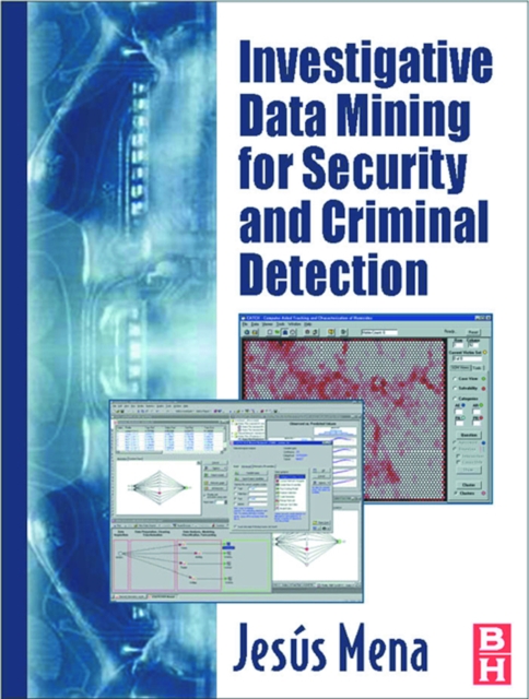 Investigative Data Mining for Security and Criminal Detection, PDF eBook
