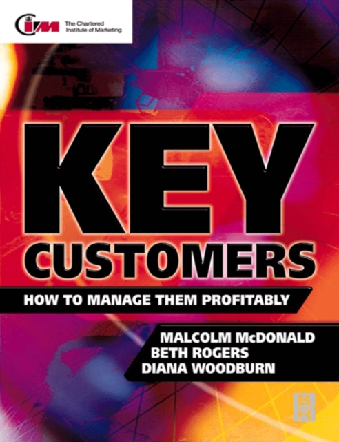 Key Customers : How to Manage Them Profitably, PDF eBook