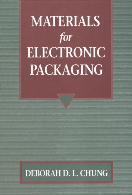 Materials for Electronic Packaging, PDF eBook