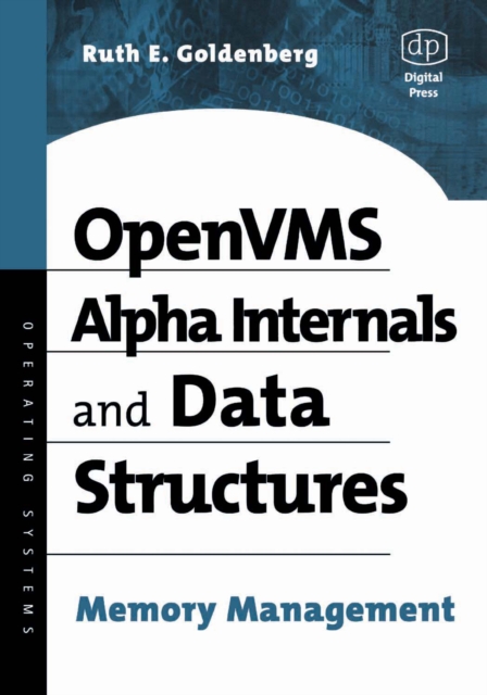 OpenVMS Alpha Internals and Data Structures : Memory Management, PDF eBook