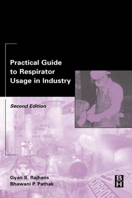 Practical Guide to Respirator Usage in Industry, PDF eBook