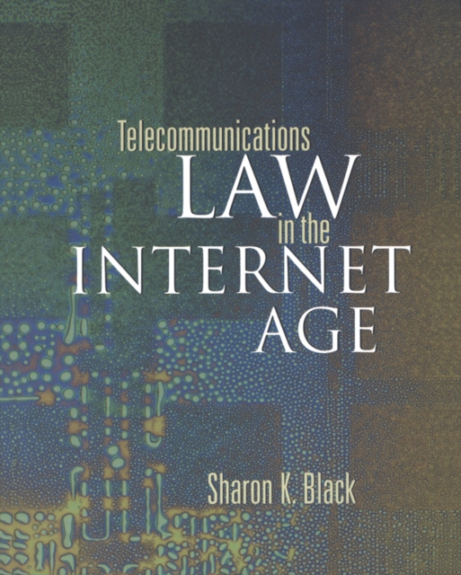 Telecommunications Law in the Internet Age, PDF eBook