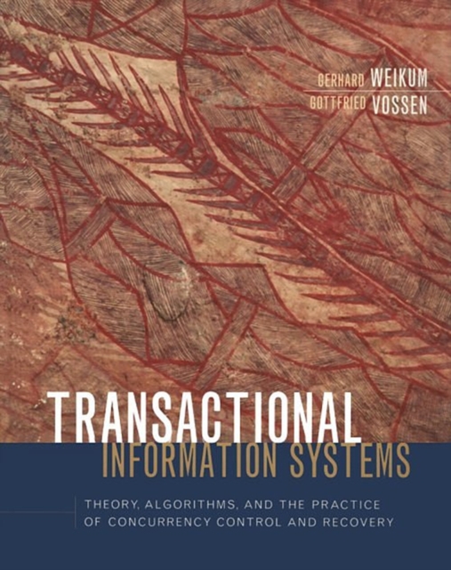 Transactional Information Systems : Theory, Algorithms, and the Practice of Concurrency Control and Recovery, PDF eBook