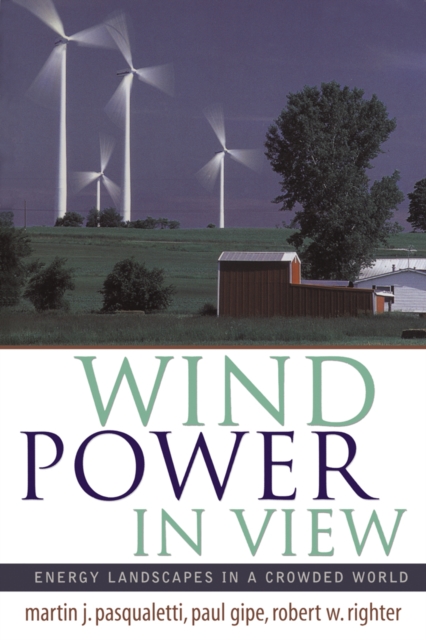 Wind Power in View : Energy Landscapes in a Crowded World, PDF eBook