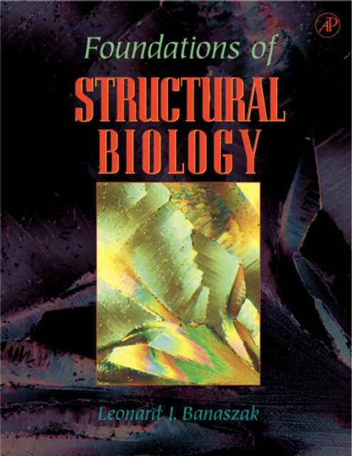 Foundations of Structural Biology, PDF eBook