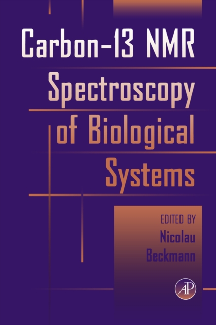 Carbon-13 NMR Spectroscopy of Biological Systems, PDF eBook