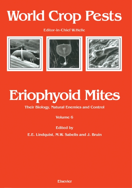 Eriophyoid Mites : Their Biology, Natural Enemies and Control, PDF eBook