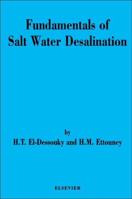 Fundamentals of Salt Water Desalination, PDF eBook