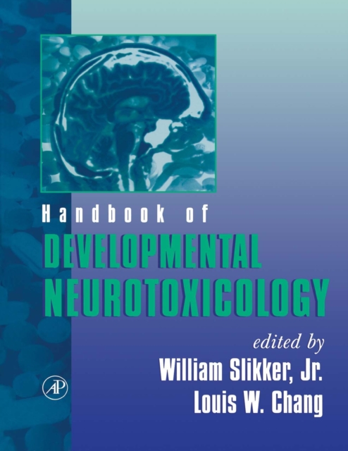 Handbook of Developmental Neurotoxicology, PDF eBook