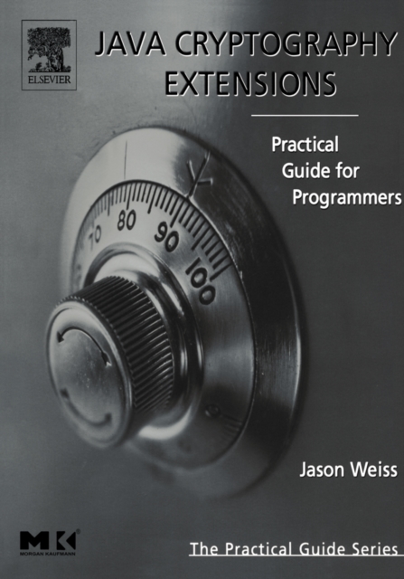Java Cryptography Extensions : Practical Guide for Programmers, PDF eBook
