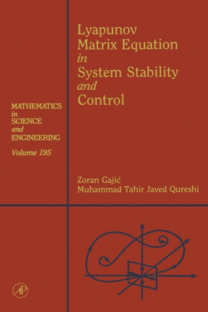Lyapunov Matrix Equation in System Stability and Control, PDF eBook