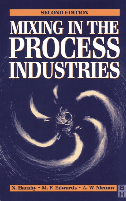 Mixing in the Process Industries : Second Edition, PDF eBook