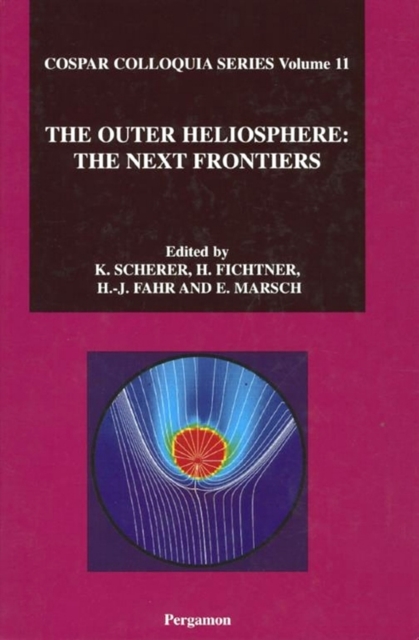 The Outer Heliosphere: The Next Frontiers, PDF eBook