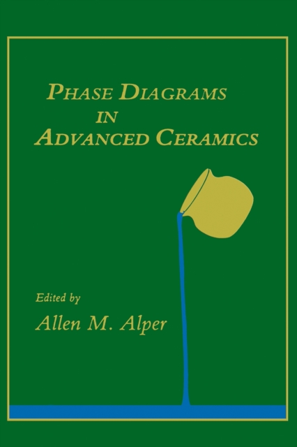 Phase Diagrams in Advanced Ceramics, PDF eBook