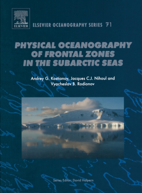 Physical Oceanography of the Frontal Zones in Sub-Arctic Seas, PDF eBook