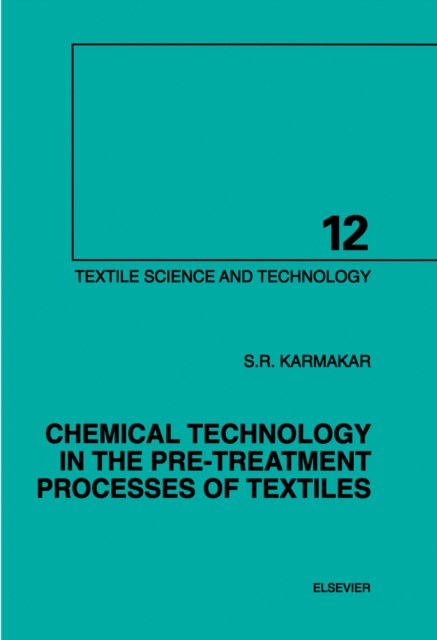 Chemical Technology in the Pre-Treatment Processes of Textiles, PDF eBook