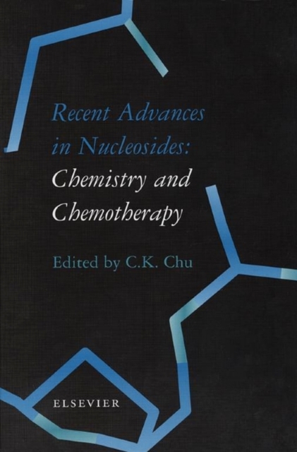Recent Advances in Nucleosides: Chemistry and Chemotherapy, PDF eBook