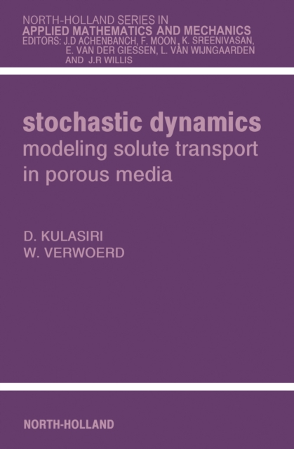 Stochastic Dynamics. Modeling Solute Transport in Porous Media, PDF eBook