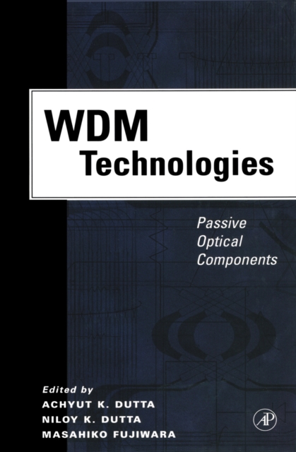 WDM Technologies: Passive Optical Components, PDF eBook