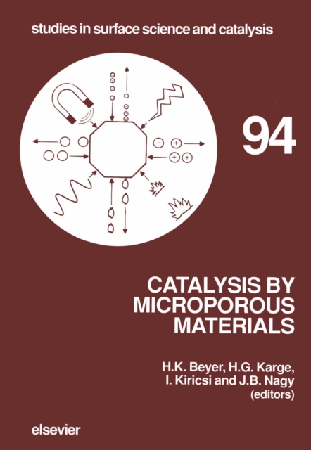 Catalysis by Microporous Materials, PDF eBook