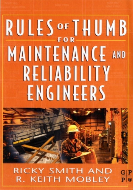 Rules of Thumb for Maintenance and Reliability Engineers, PDF eBook