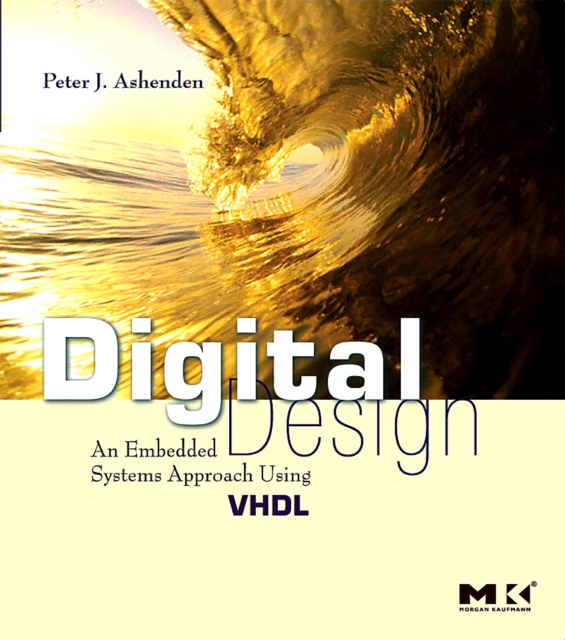 Digital Design (VHDL) : An Embedded Systems Approach Using VHDL, PDF eBook