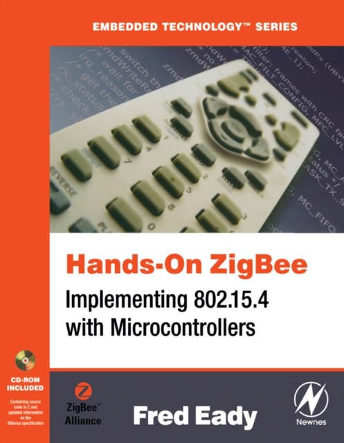 Hands-On ZigBee : Implementing 802.15.4 with Microcontrollers, PDF eBook