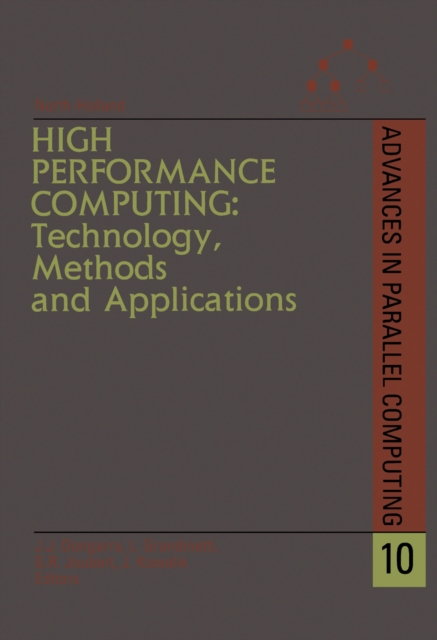 High Performance Computing: Technology, Methods and Applications, PDF eBook