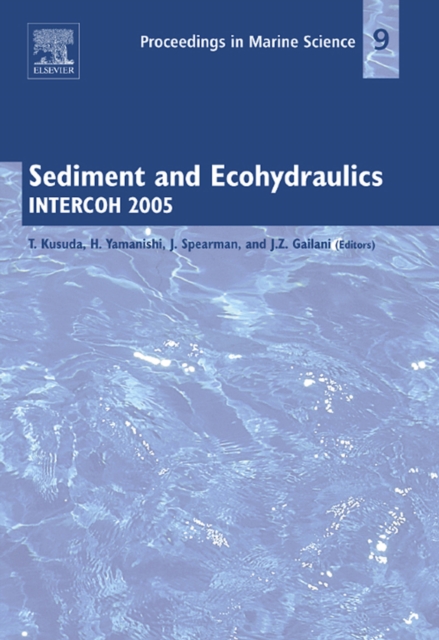 Sediment and Ecohydraulics : INTERCOH 2005, PDF eBook