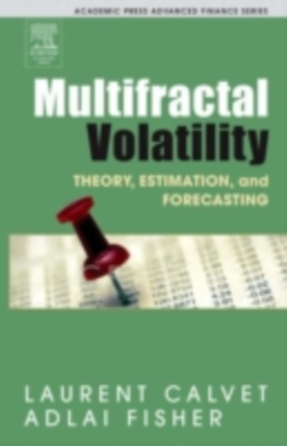 Multifractal Volatility : Theory, Forecasting, and Pricing, PDF eBook