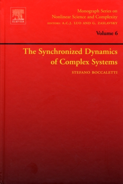 The Synchronized Dynamics of Complex Systems, PDF eBook
