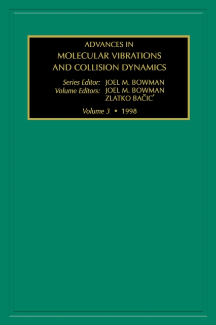 Advances in Molecular Vibrations and Collision Dynamics, PDF eBook