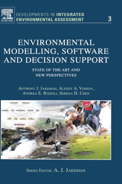 Environmental Modelling, Software and Decision Support : State of the Art and New Perspective Volume 3, Hardback Book