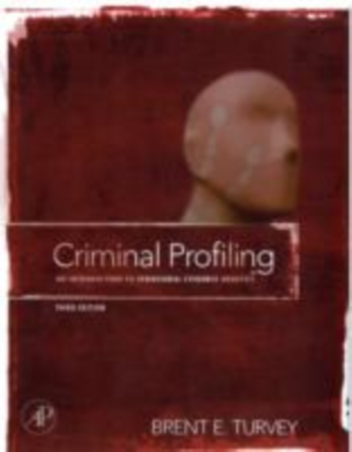 Criminal Profiling : An Introduction to Behavioral Evidence Analysis, PDF eBook