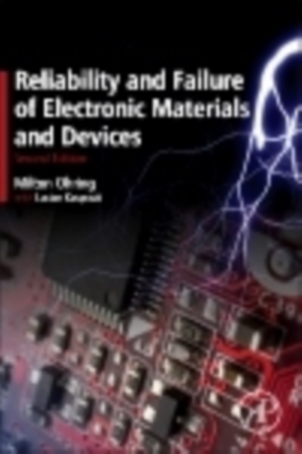 Reliability and Failure of Electronic Materials and Devices, PDF eBook