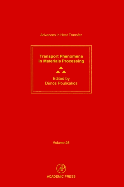 Transport Phenomena in Materials Processing, PDF eBook